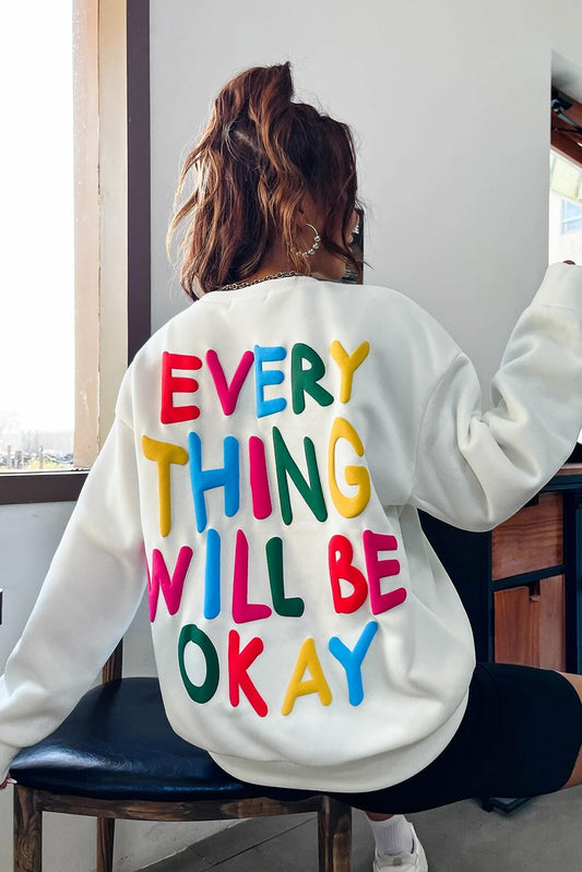 Weißes „Everything Will Be Okay“-Sweatshirt mit Buchstaben-Print