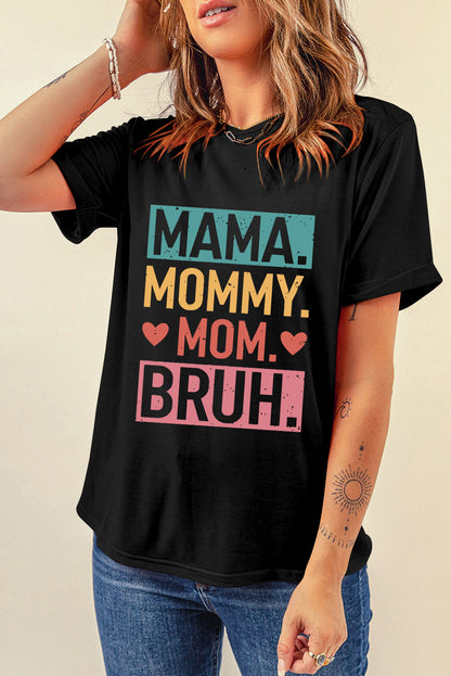 T-shirt noir avec lettre MAMA MOMMY MOM BRUH